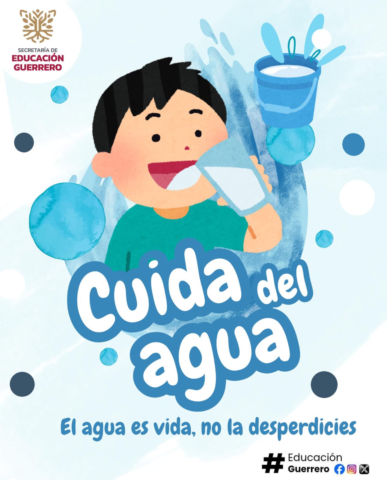 💧💙 #CuidaElAgua |... - Secretaría de Educación Guerrero | Facebook