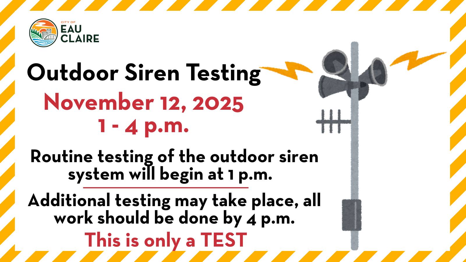 🚨 Siren Test... - Eau Claire County Emergency Management | Facebook
