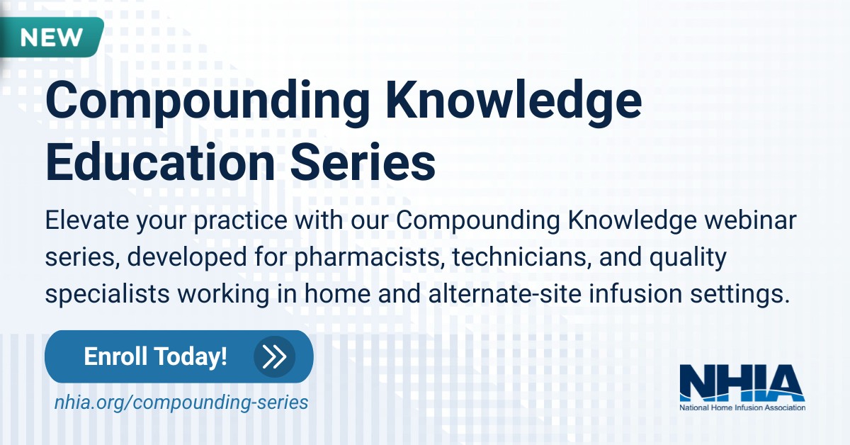 National - NHIA has released a NEW Sterile Compounding education series ...