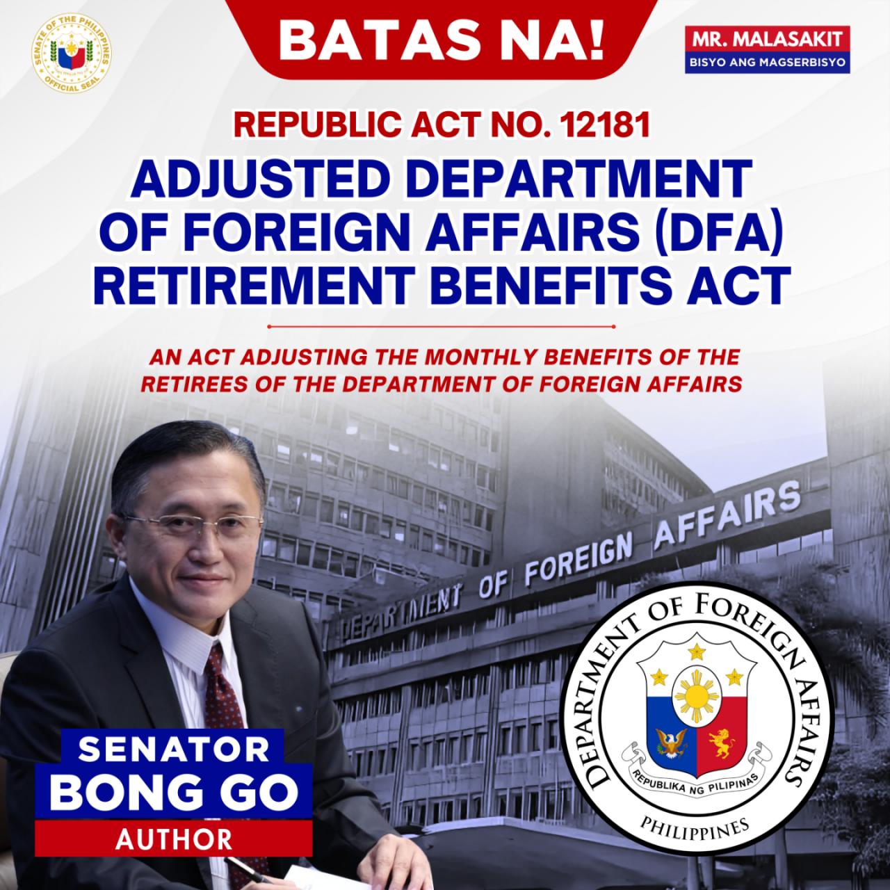 Bong - BATAS NA ANG DAGDAG NA BENEPISYO PARA SA MGA RETIREES NG DFA ...