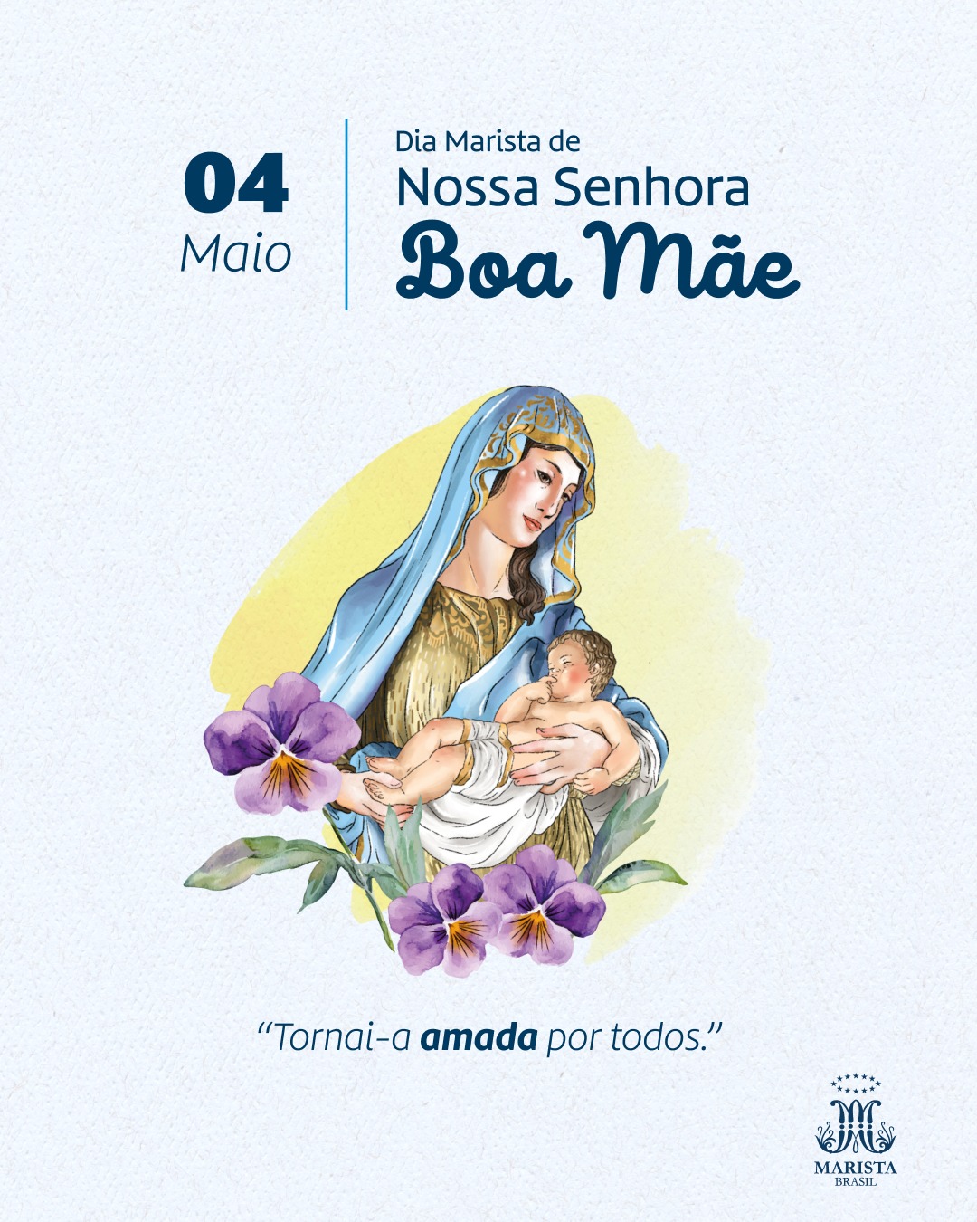 Marista - Dia Marista de Nossa Senhora Boa Mãe, 4 de maio de 2025. 💙 ...