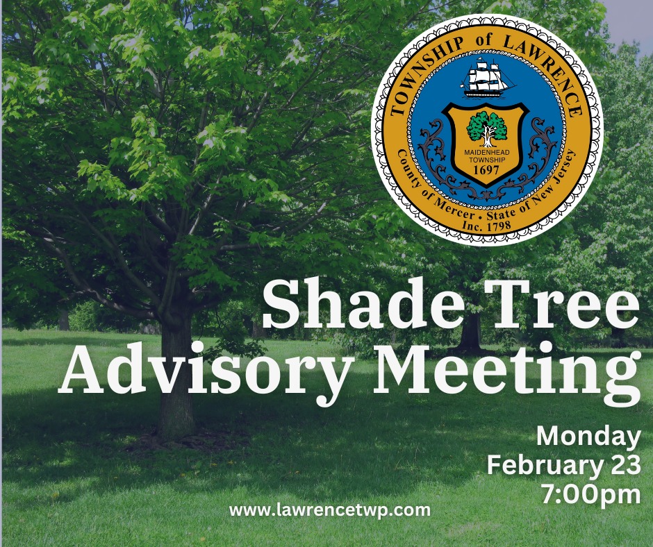 Township - The Shade Tree Advisory Committee will meet Monday 2/23 at ...