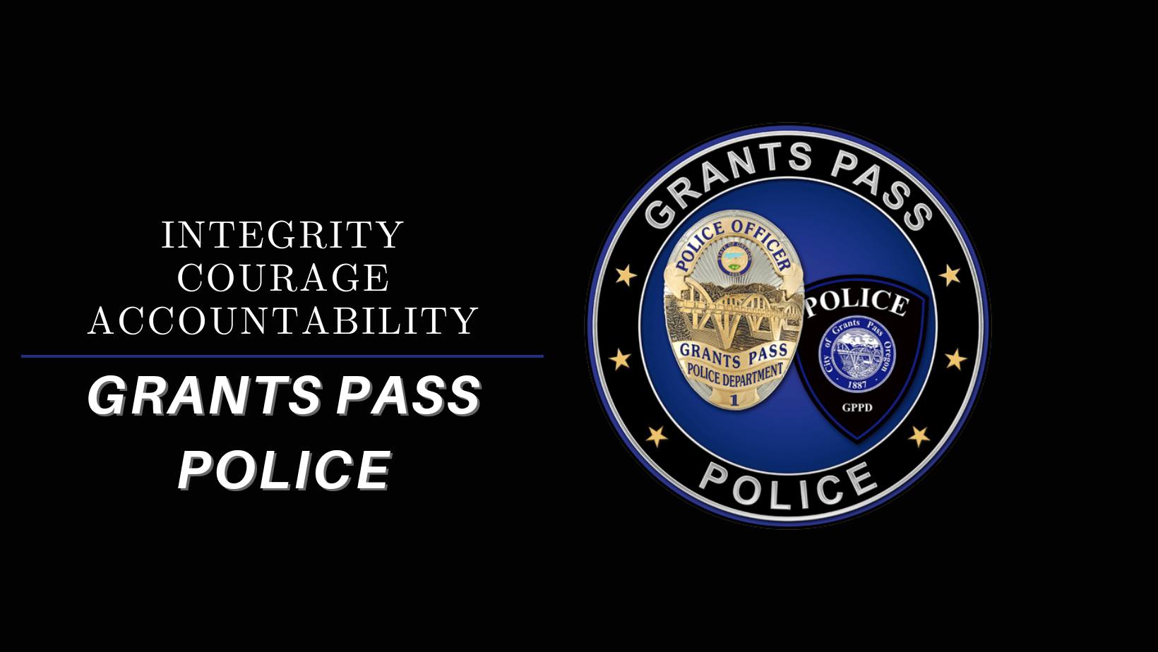 Grants Pass Police... - Grants Pass Police Department