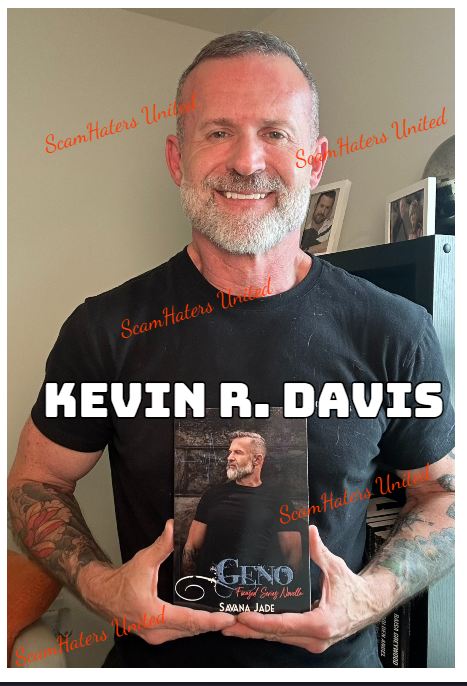 ScamHaters - KEVIN R. DAVIS Model PLEASE NOTE... and learn. THE PEOPLE ...