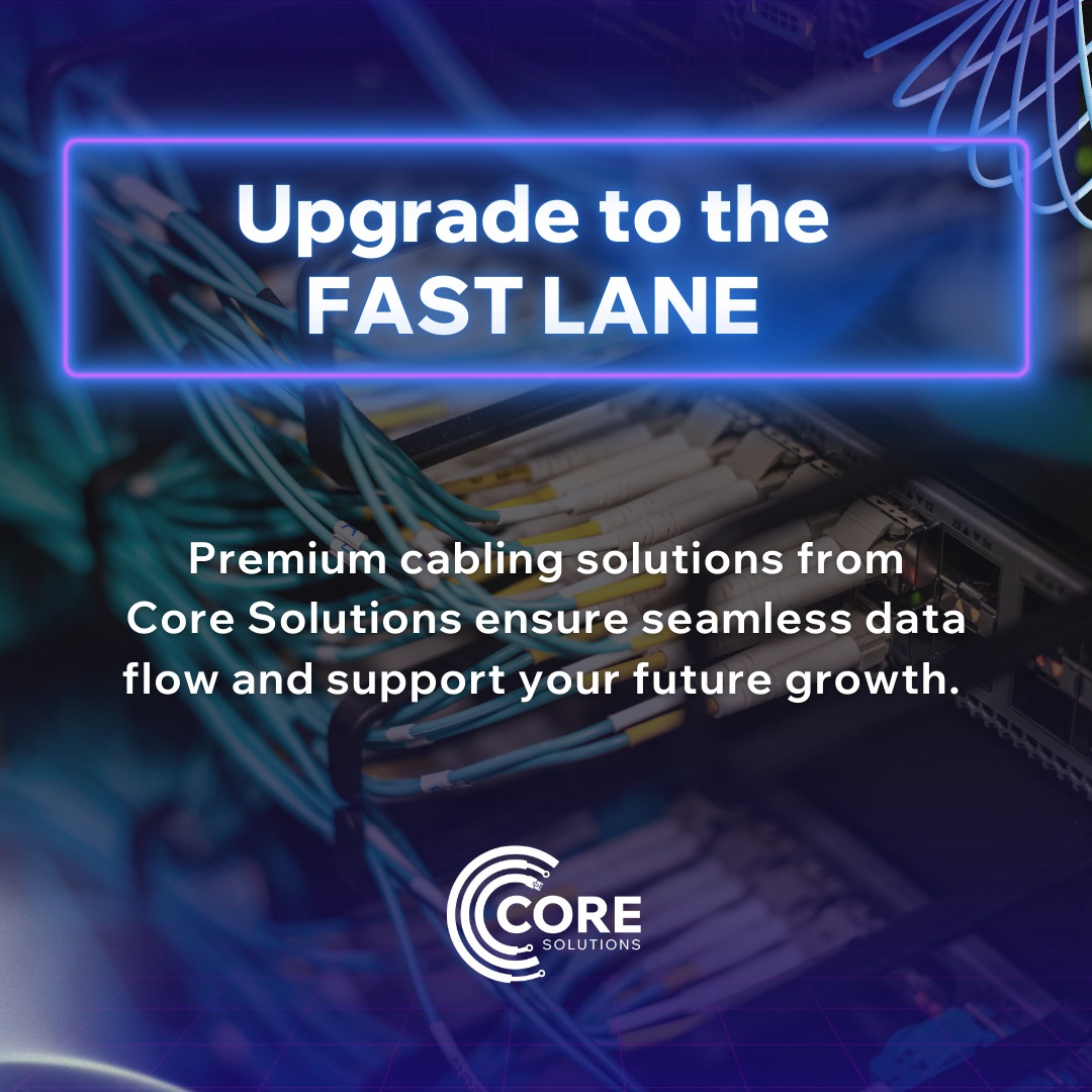 CORE Solutions - Is your network still stuck in 2024? ☎️ Upgrade to the ...