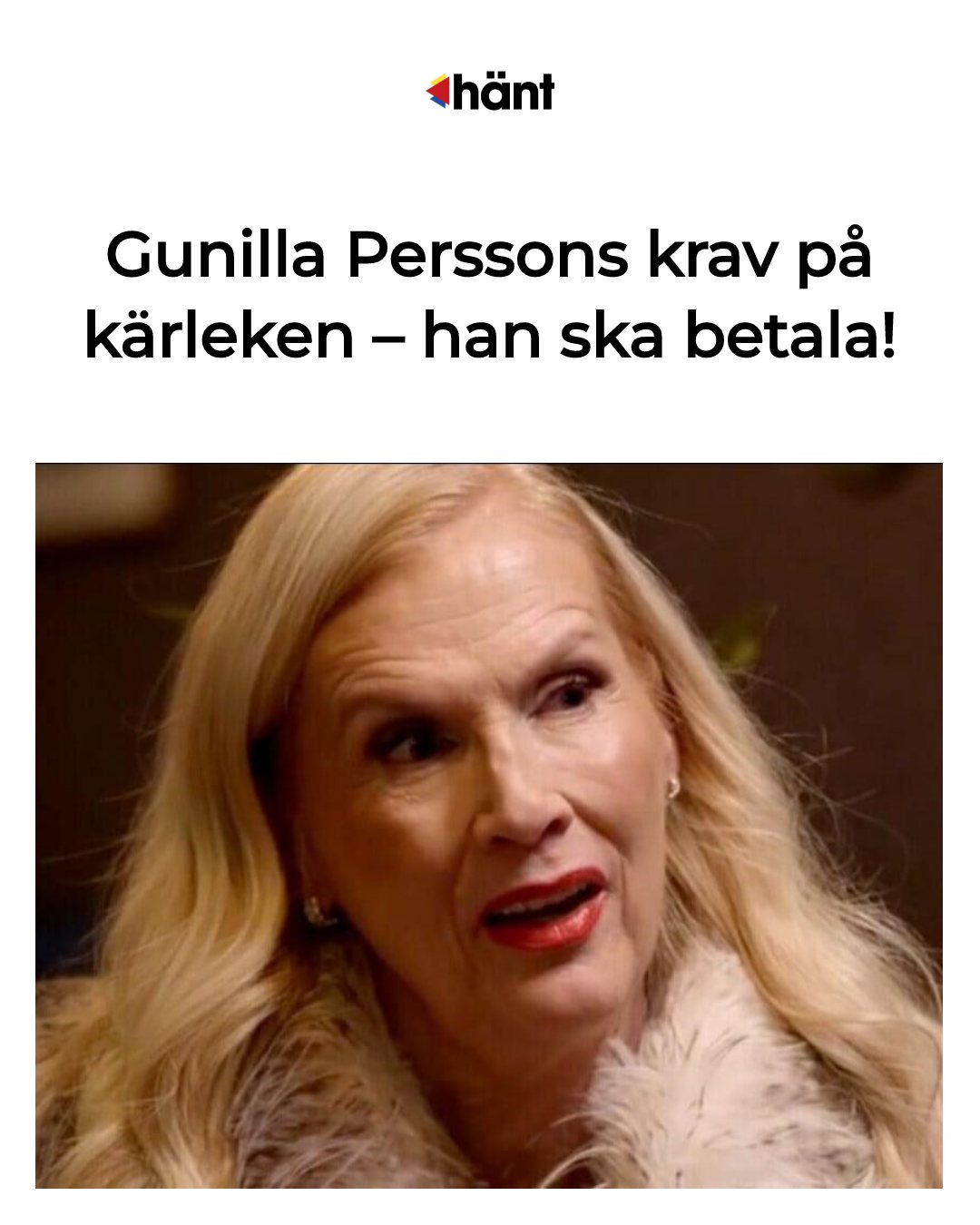 Hänt - Nu avslöjar gunilla sin kravlista för Hänt 👀 LÄS... | Facebook