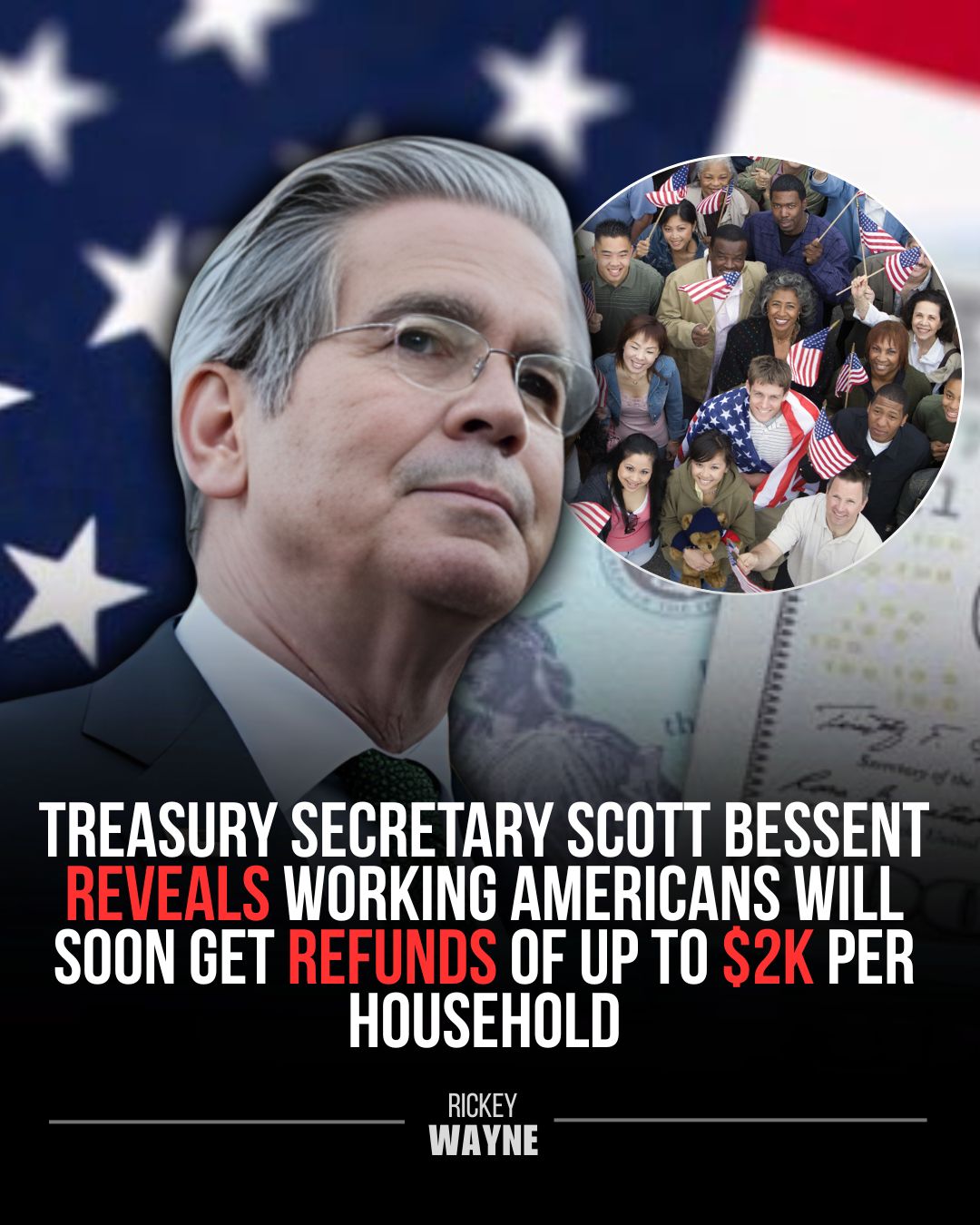 Rickey - Treasury Secretary Scott Bessent recently announced that ...