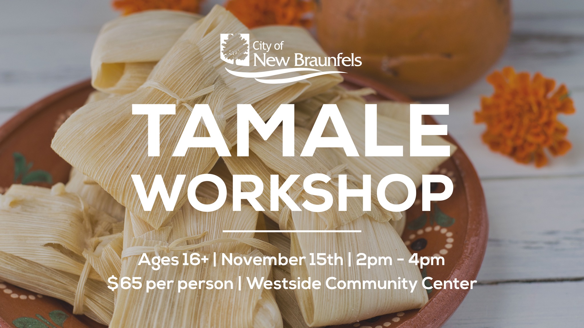 It’s Tamale Time!!!🫔🎉... - New Braunfels Parks and Recreation | Facebook