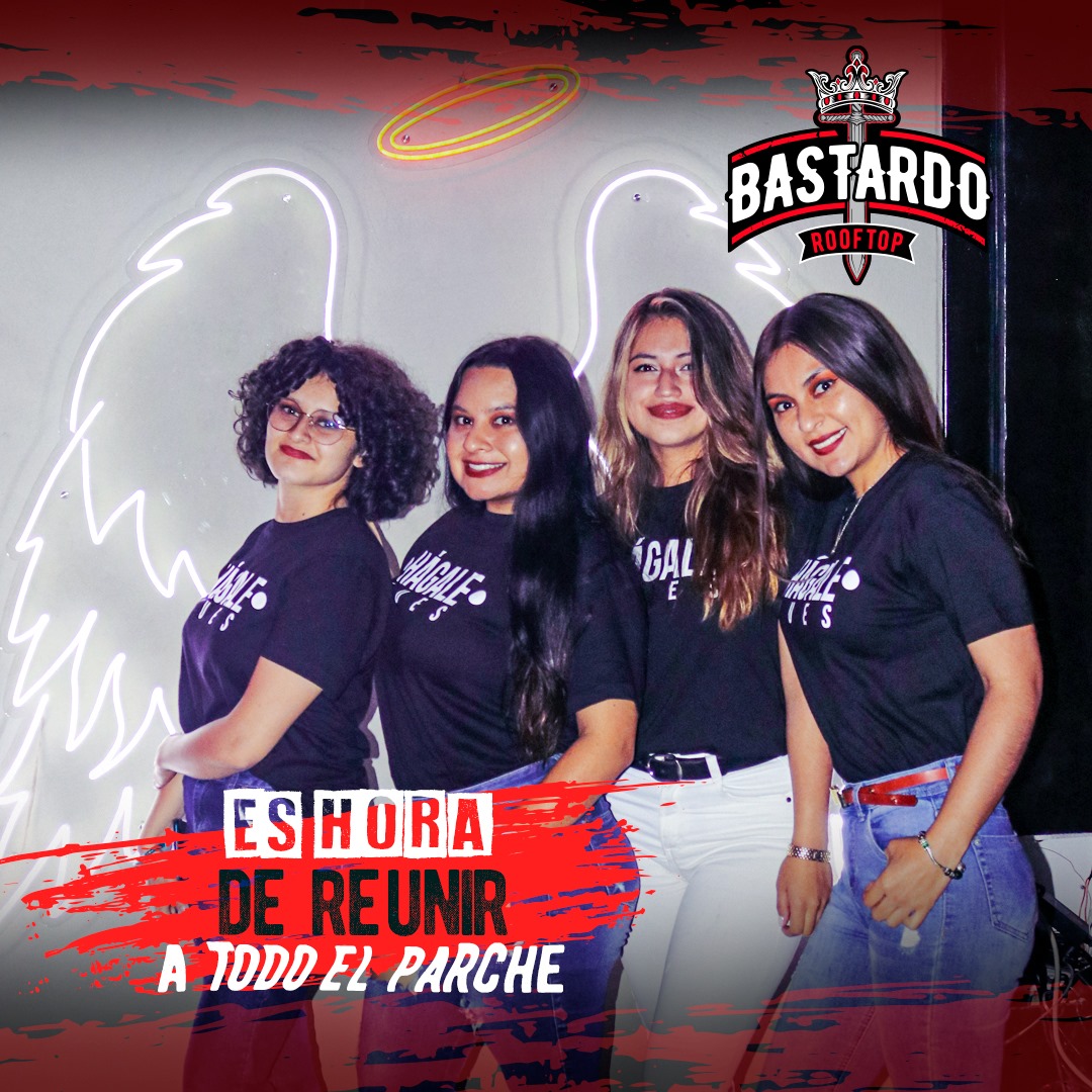 Llegó la hora de reunir al parche para... - Bastardo Rooftop | Facebook