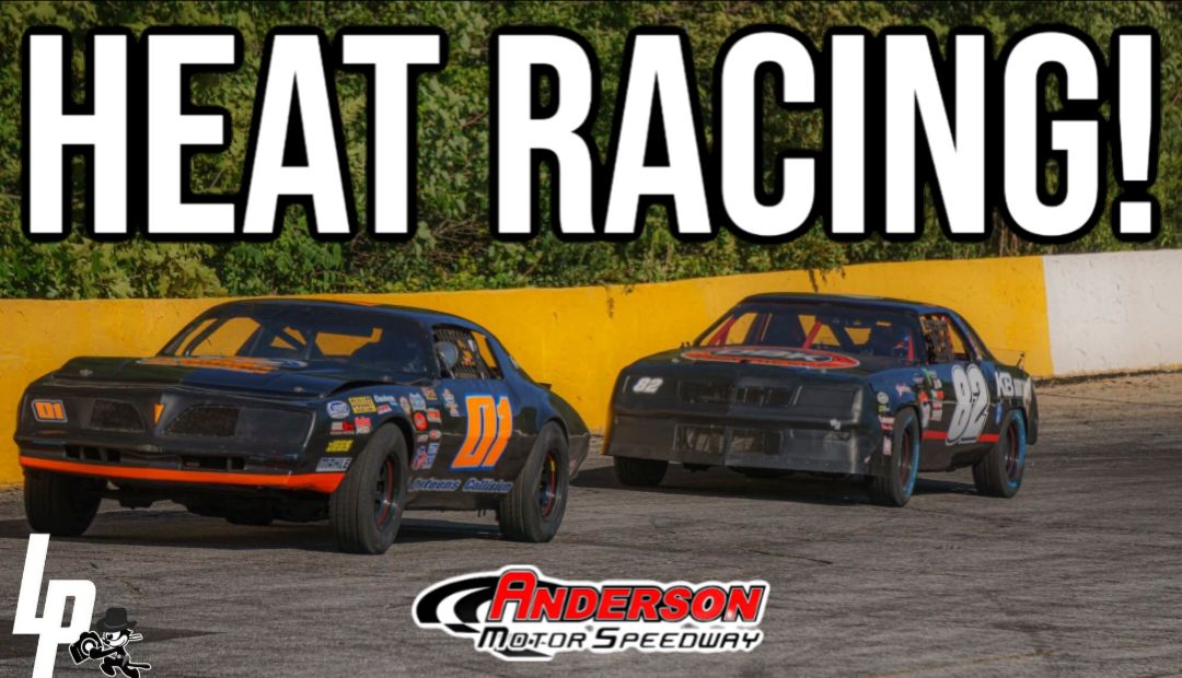 Anderson - HEAT RACING! 🔥 All non-late model divisions will be heat ...