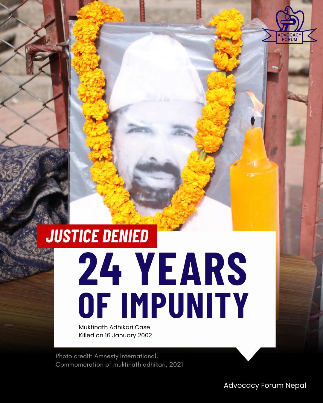 Advocacy - 24 years of impunity in the Muktinath Adhikari case. The ...
