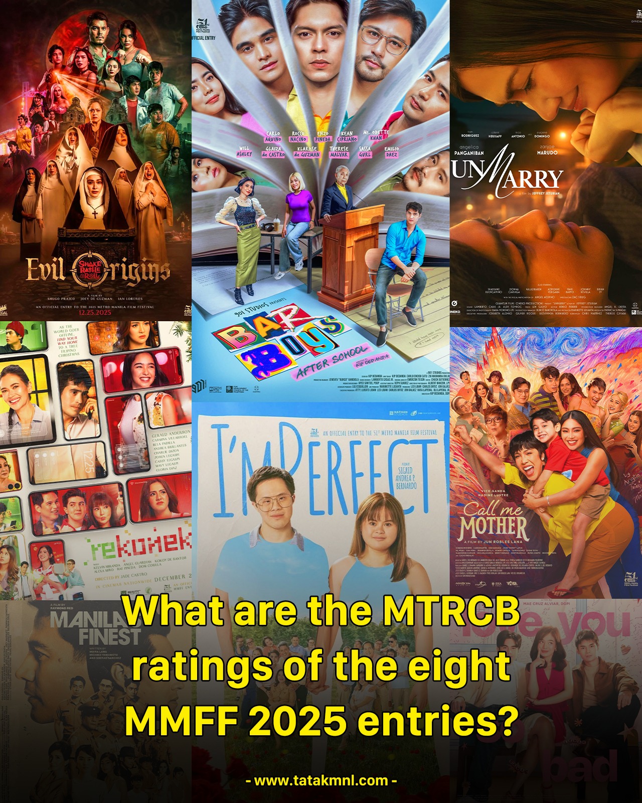 Tatak - MTRCB has released the ratings for all eight Metro Manila Film ...