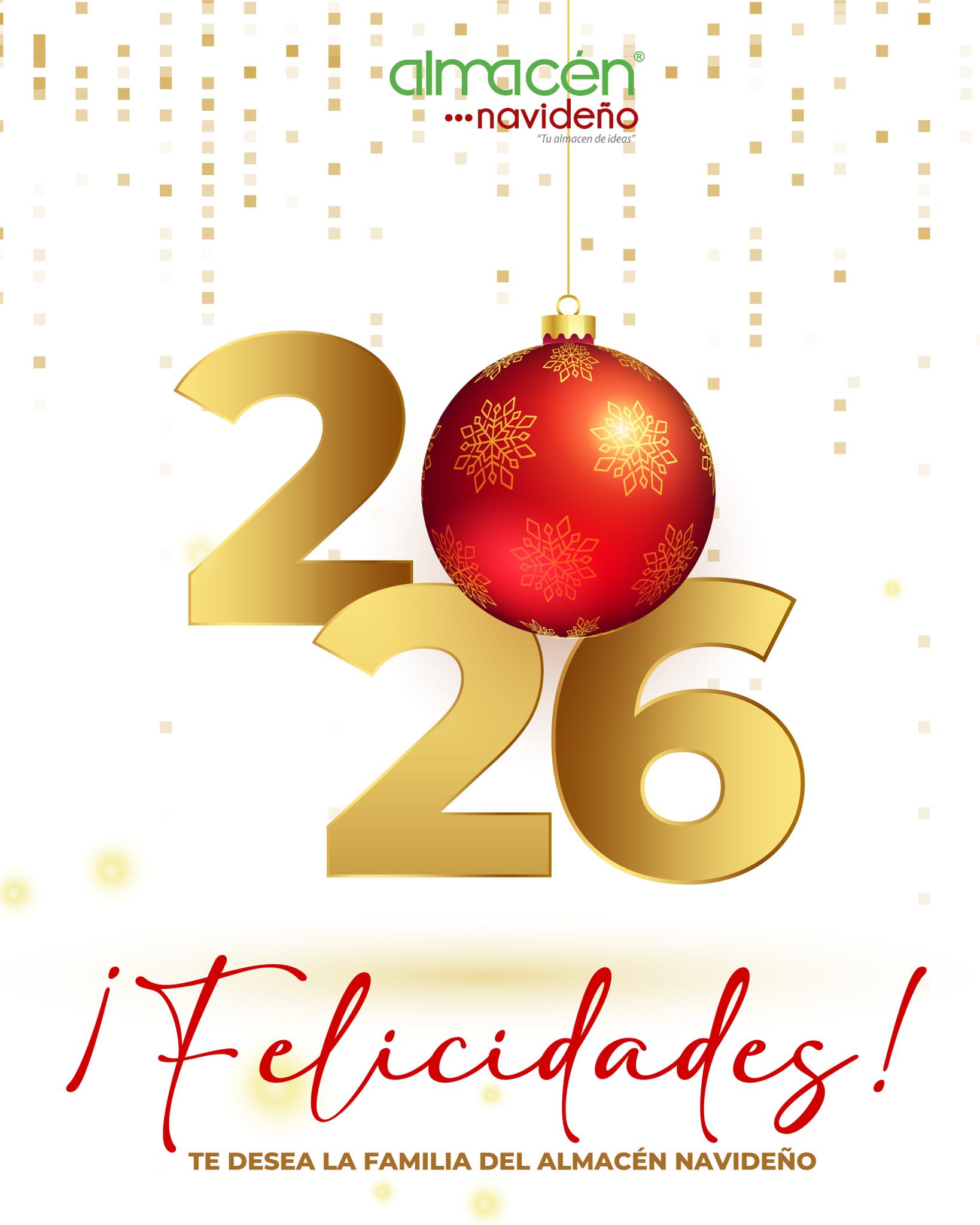 Almacen - ¡Feliz Año Nuevo 2026 de parte del Almacén Navideño! 🎉 ...