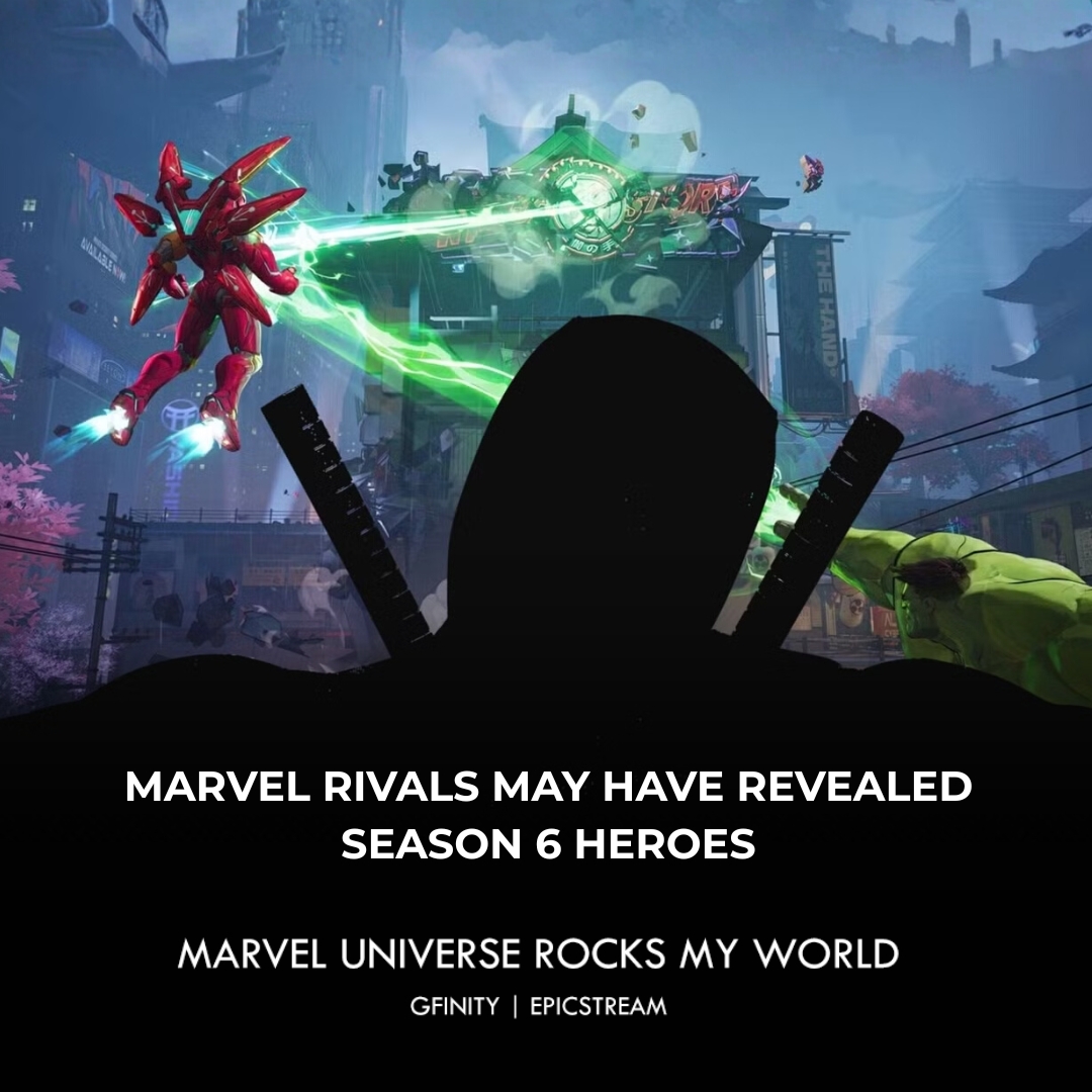Marvel - 🎮 MARVEL RIVALS SEASON 6 MIGHT BE THE GAME’S BIGGEST UPGRADE ...