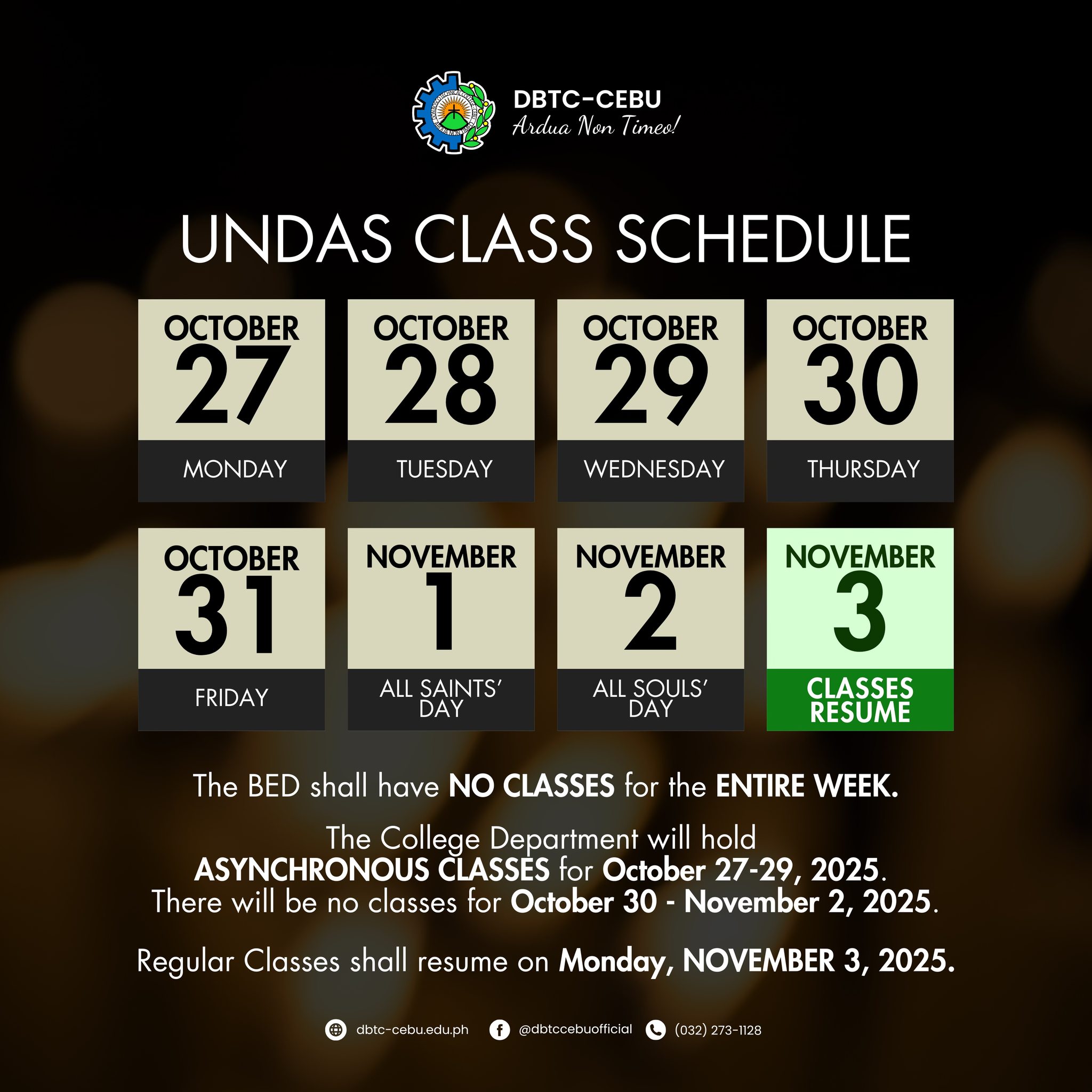 Don - #DBTCAdvisory | Class Schedule for #Undas2025 The BED will have ...