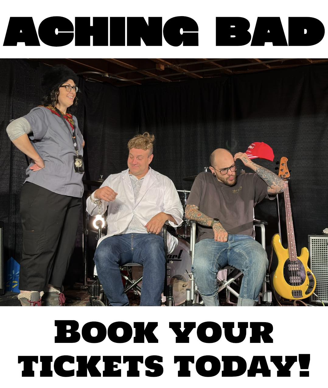 💯 ACHING BAD 💯 🗓️ Book your tickets TODAY! Limited