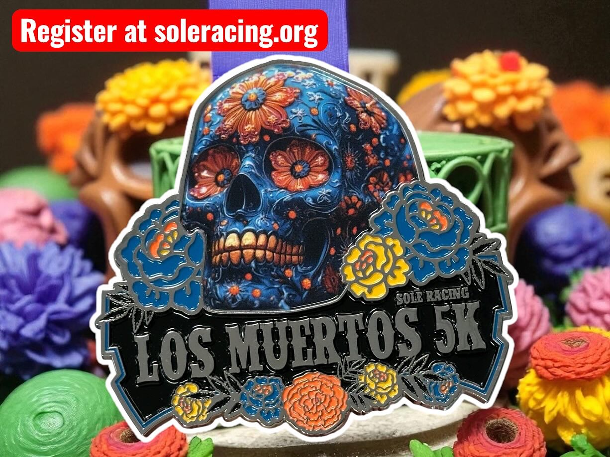 Sole Racing - Los Muertos 5K Online OPEN until Race... | Facebook