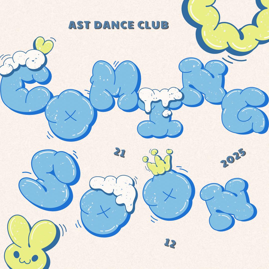 AST - COMING SOON – AST DANCE CLUB ☁️Từ những buổi tập kéo dài đến khi ...