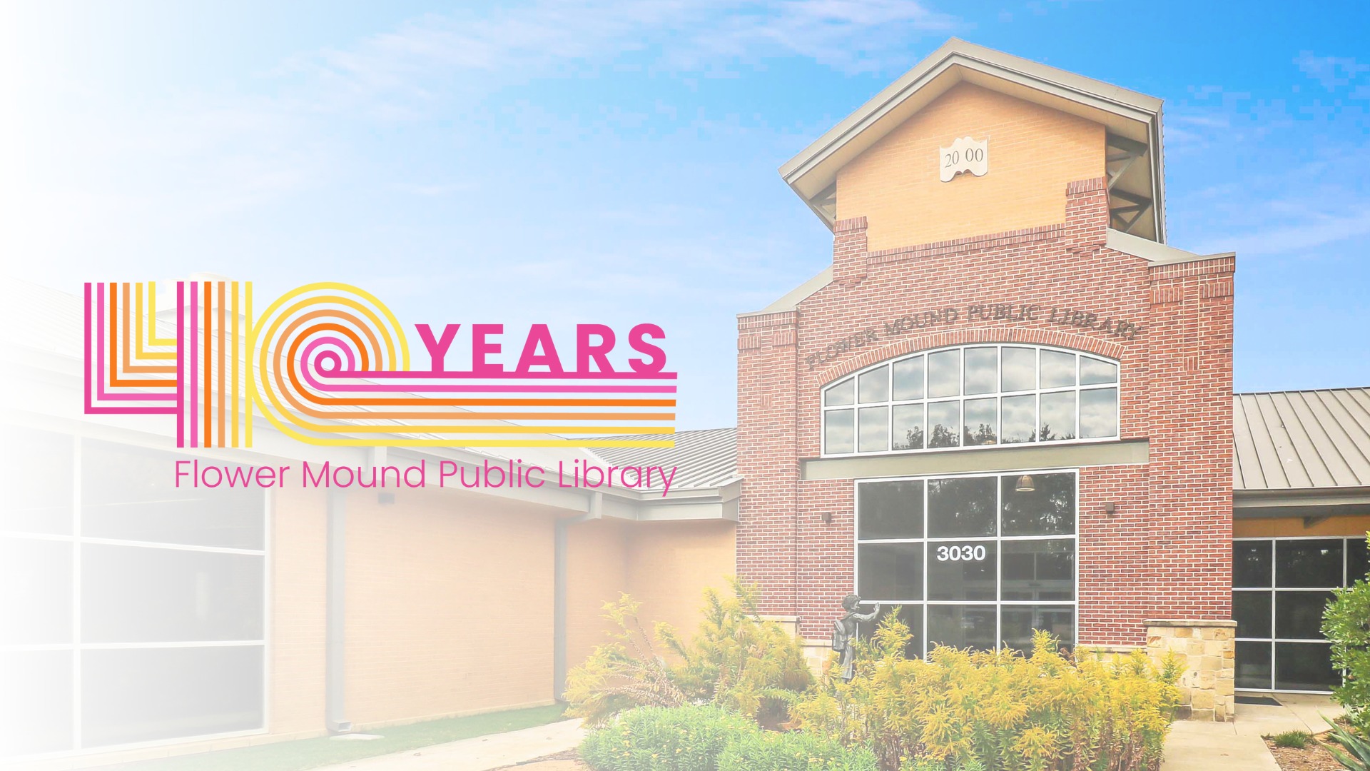 Flower Mound Public Library... - Flower Mound Public Library