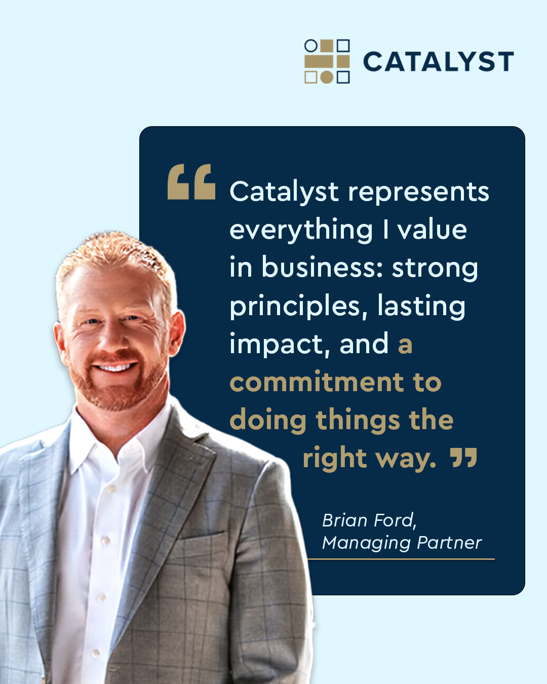 Meet Brian Ford, Managing... - Catalyst Capital Partners | Facebook