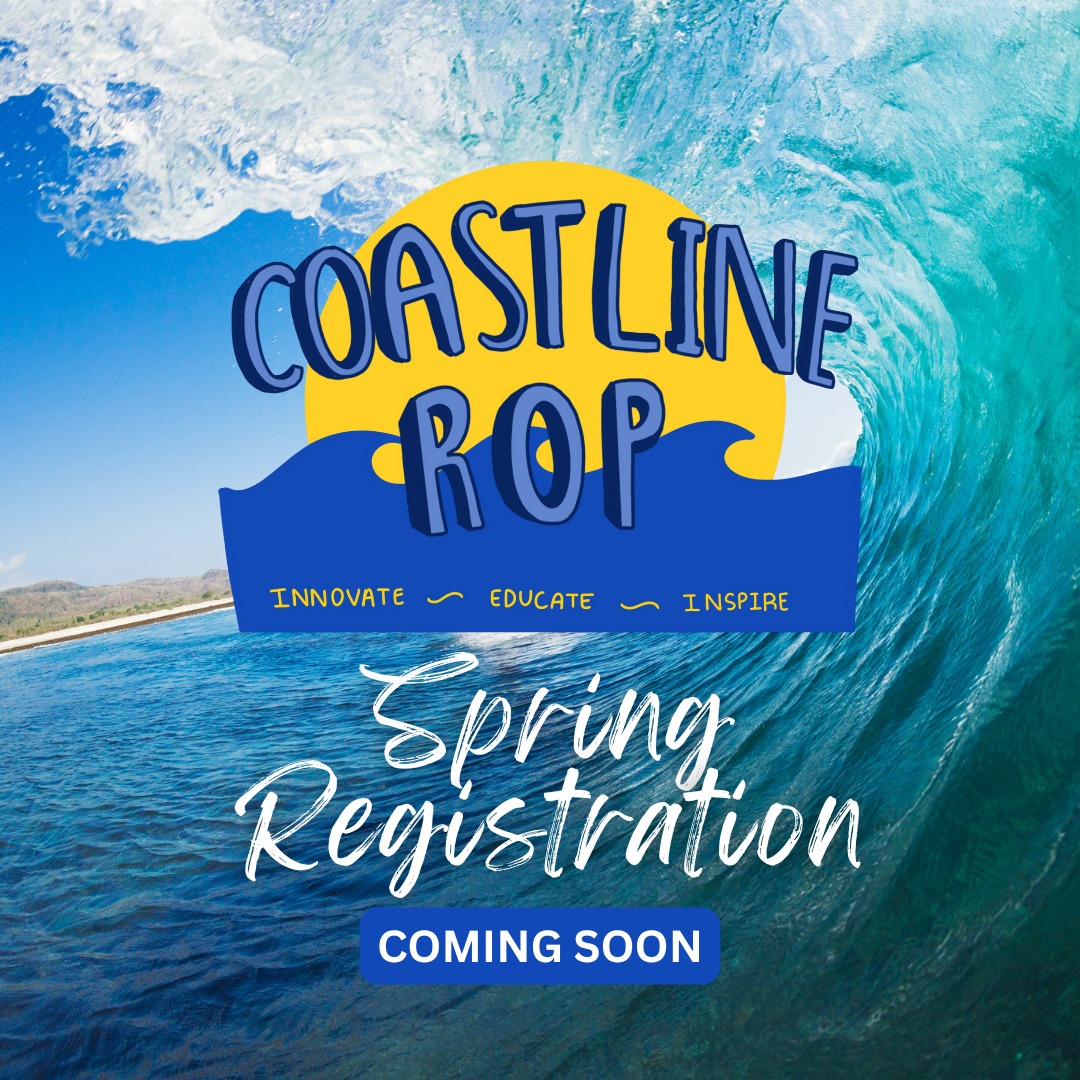 Coastline - Spring Registration is coming soon! 🌊😎 In the meantime ...