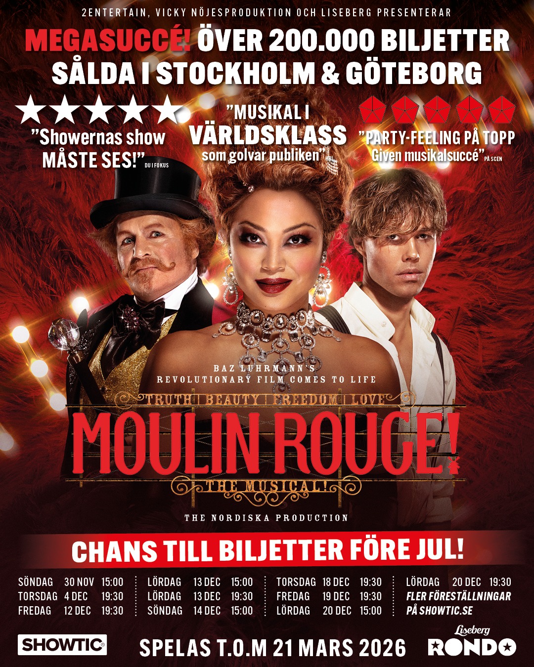 Showtic - Vill du hinna uppleva Moulin Rouge! The Musical innan tomten ...