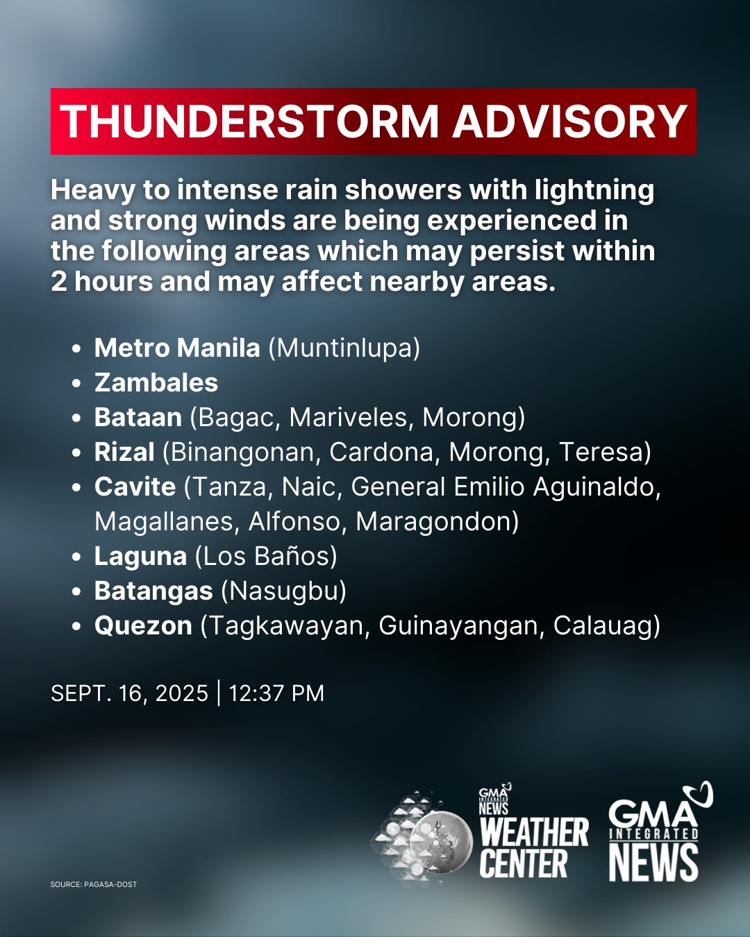 GMA - “Moderate to heavy rain showers with lightning and strong winds ...