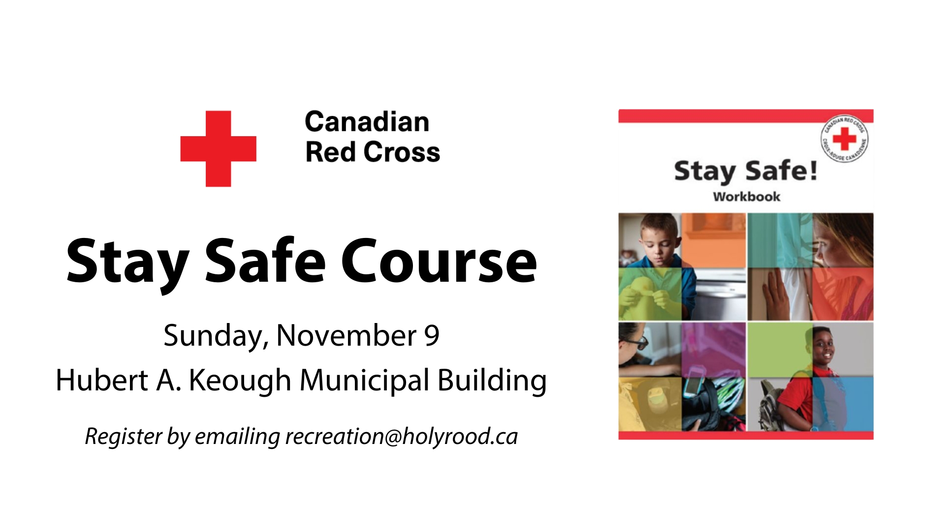 🧒 Stay Safe Course - November 9 🏠 The... - Town of Holyrood | Facebook