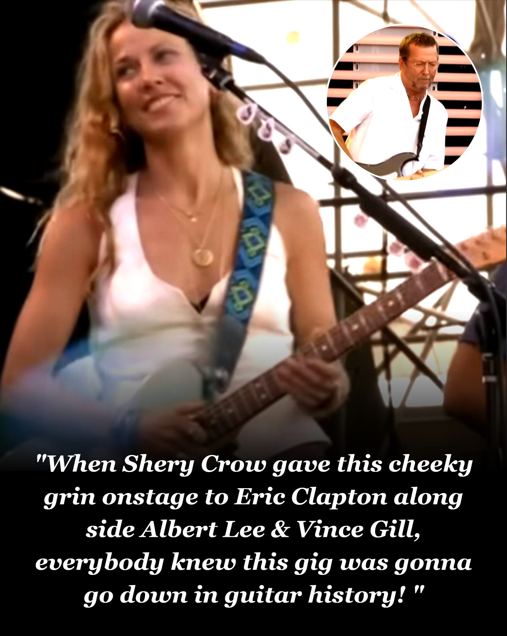 When Sheryl Crow flashed a cheeky grin at Eric Clapton onstage, it 