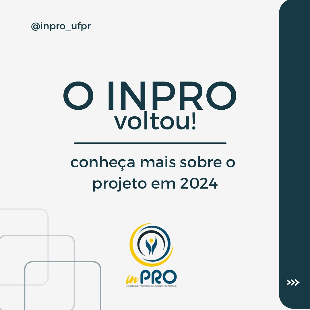 INPRO - Incubadora de Projetos Organizacionais e do Trabalho