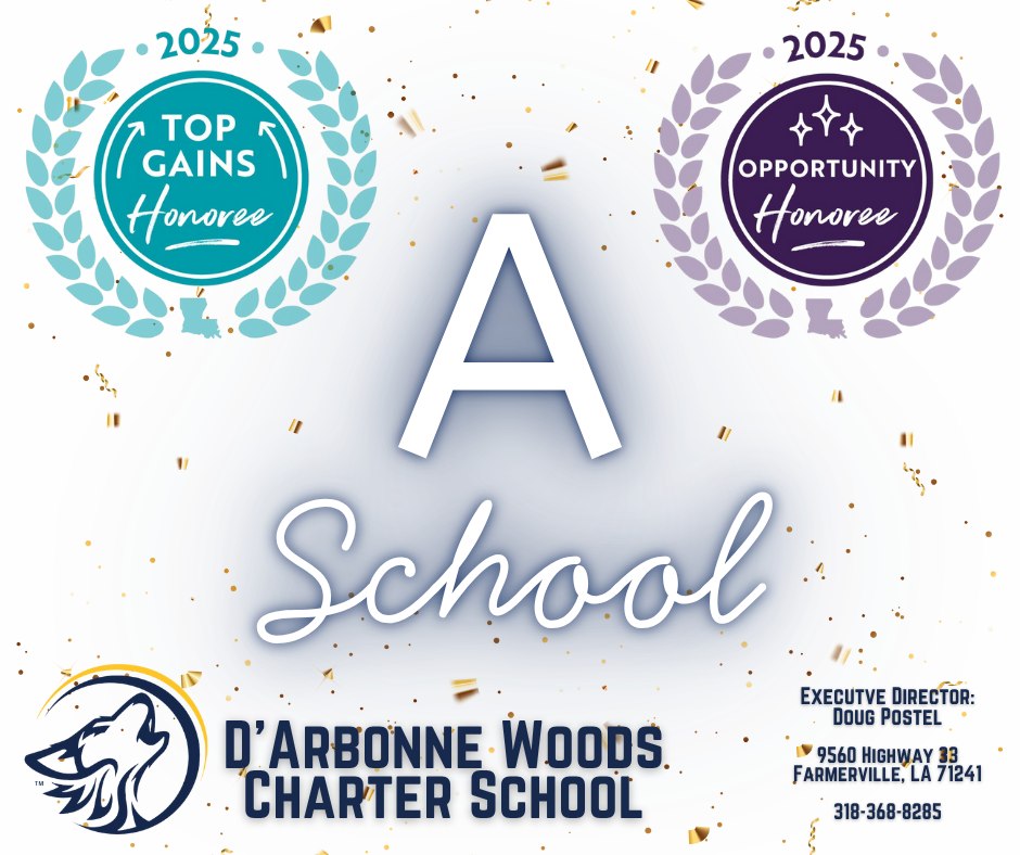 Darbonne - We are proud to announce we have been named an A school once ...