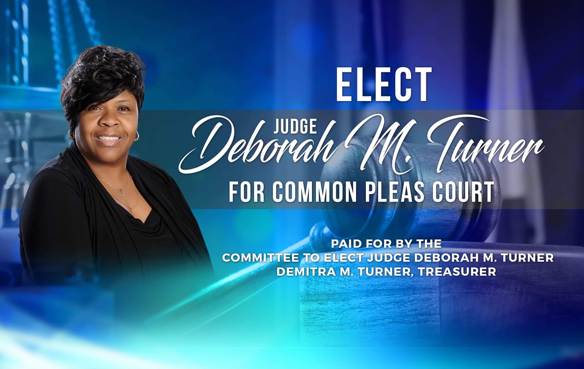 Elect Judge Deborah M. Turner for Court of Common Pleas