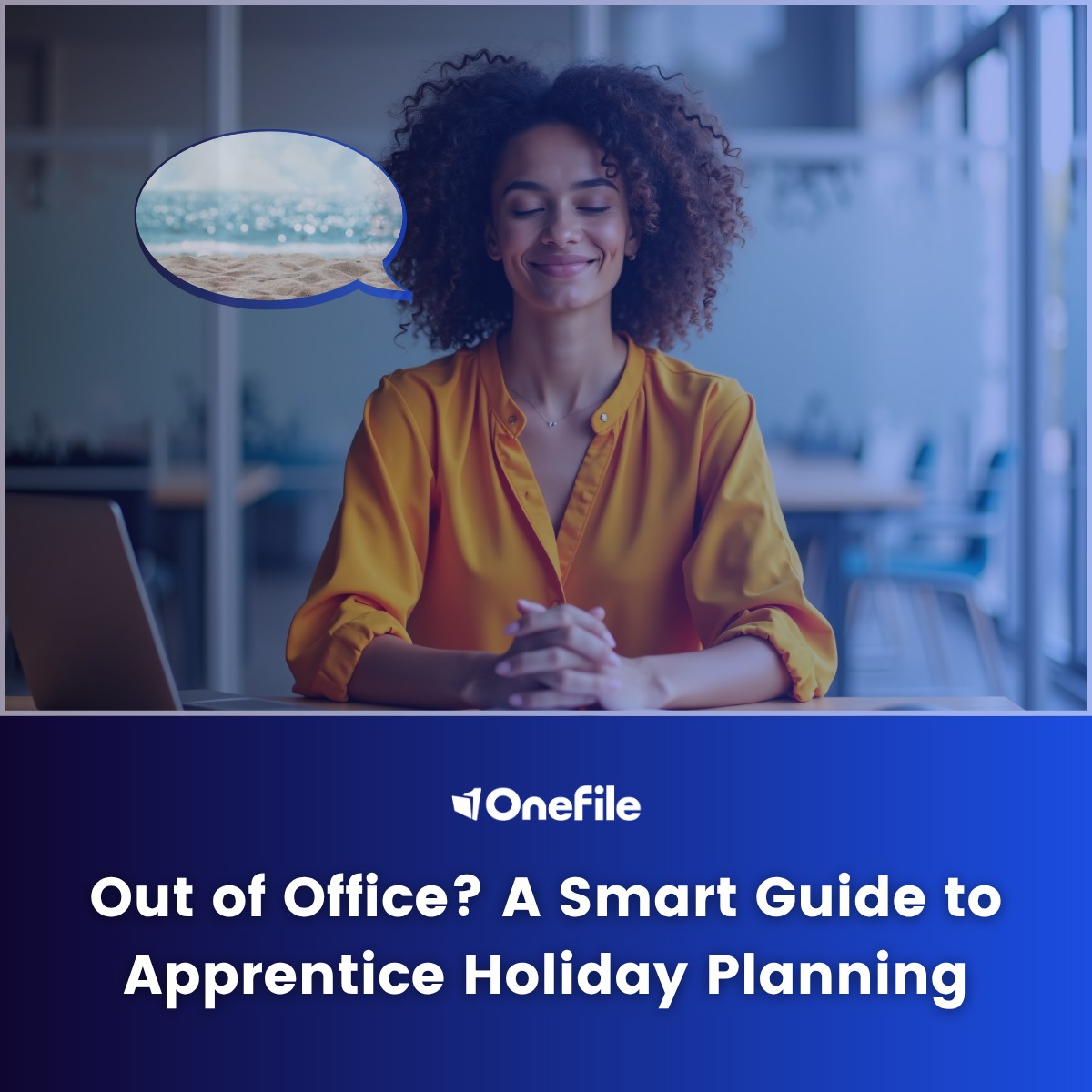 Onefile - 🌞 Out of Office? Here's your smart guide to... | Facebook