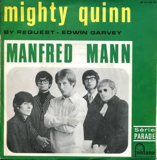 This week in 1968, the Manfred Mann single “Mighty Quinn” debuted