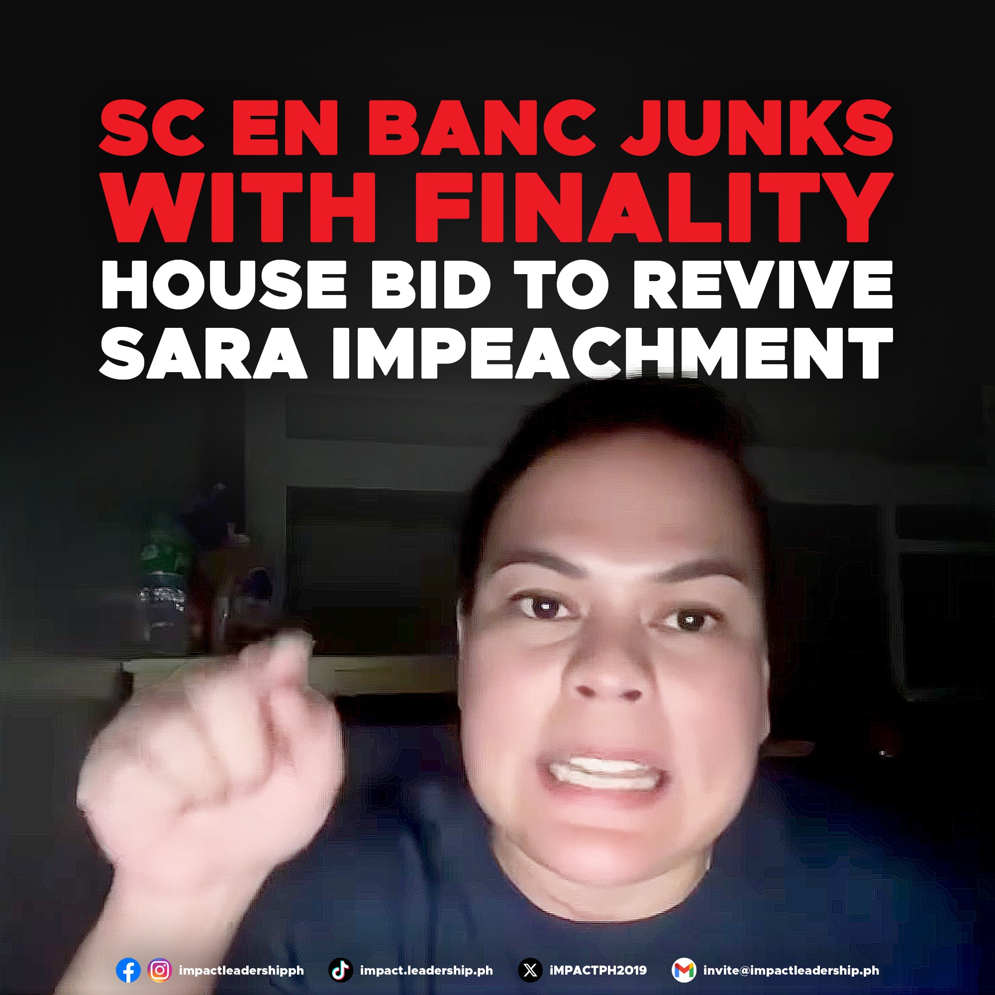 SC EN BANC JUNKS WITH FINALITY HOUSE... - iMPACT Leadership | Facebook