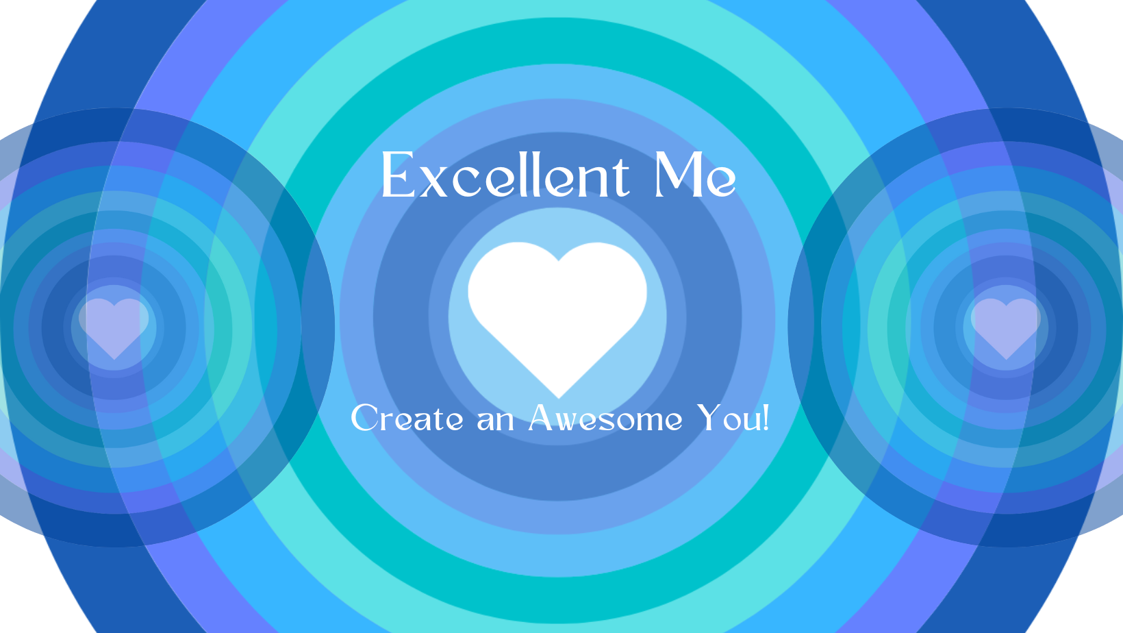 Excellent Me