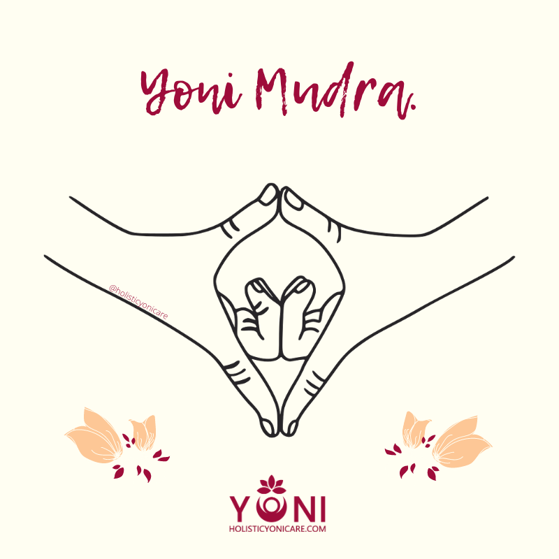 🙌Yoni Mudra (yoni = womb or sacred... - Holistic Yoni Care