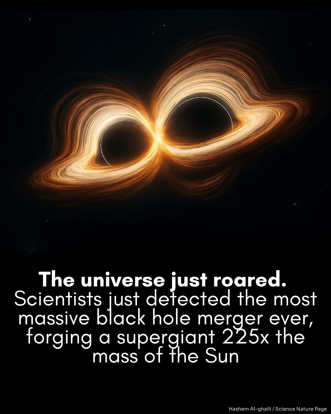 Hashem - 💥 A cosmic collision just made history! The most massive black ...