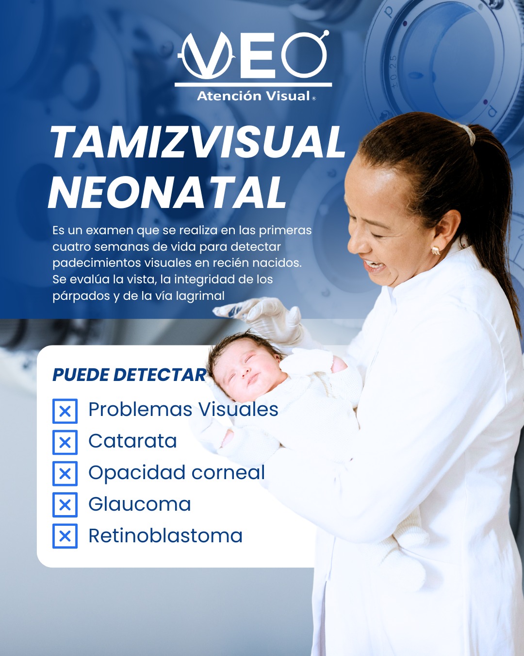 VEO - 👶 Tamiz Visual Neonatal En las primeras cuatro semanas de vida ...