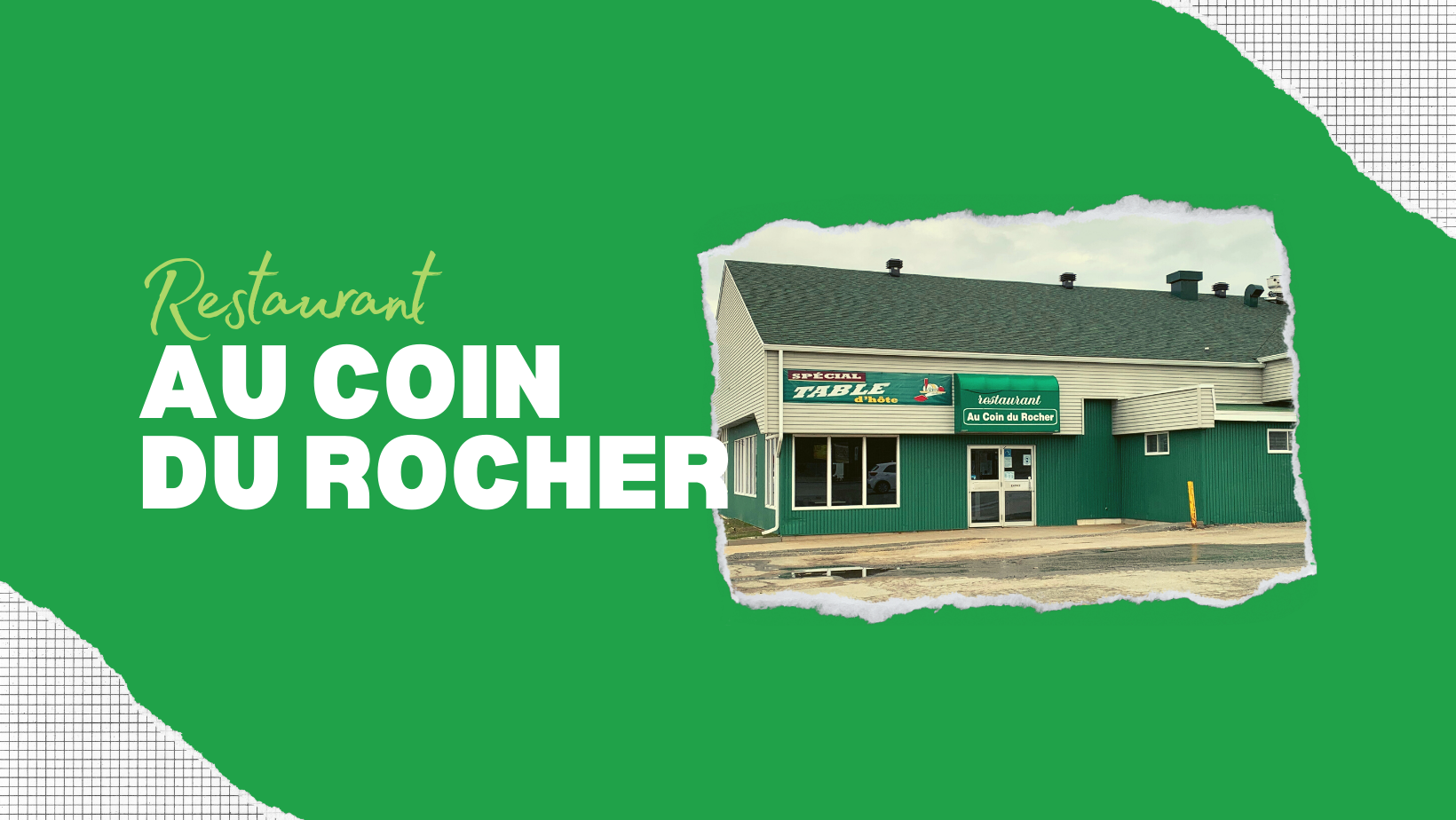 Restaurant Au Coin du Rocher | Shawinigan QC