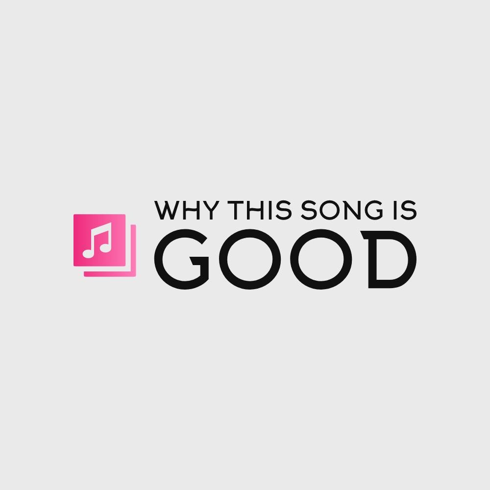 Why this song is good