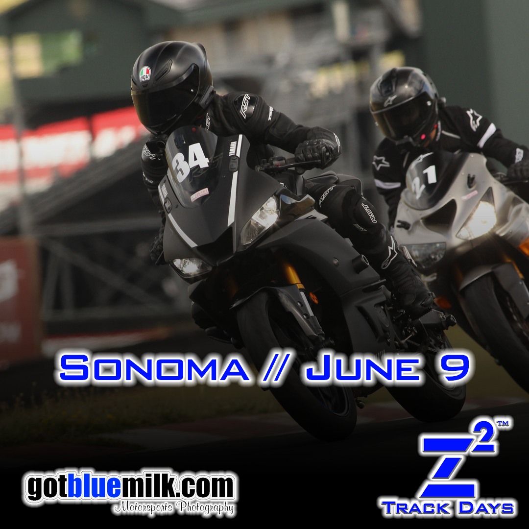 Z² - 🏁 Track Day Announcement: June 9 at Sonoma Raceway ! 🏁 Calling all ...