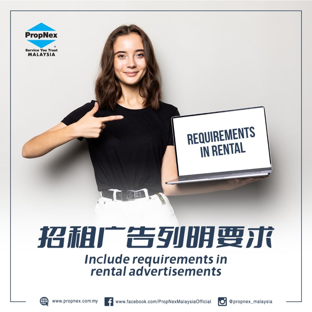 PropNex - 当在登出租广告时，可列举对租客的要求，例如要求爱护整洁、不抽烟、没有饲养宠物等，借此筛选出合适且优质的租客，如此一来不但 ...