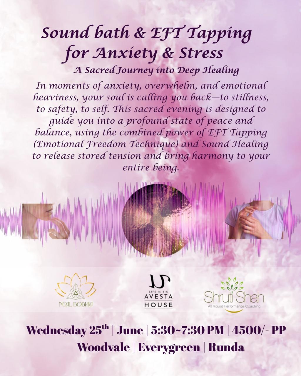 Shruti - Sound Bath & Tapping for Anxiety & Stress A Sacred Journey ...