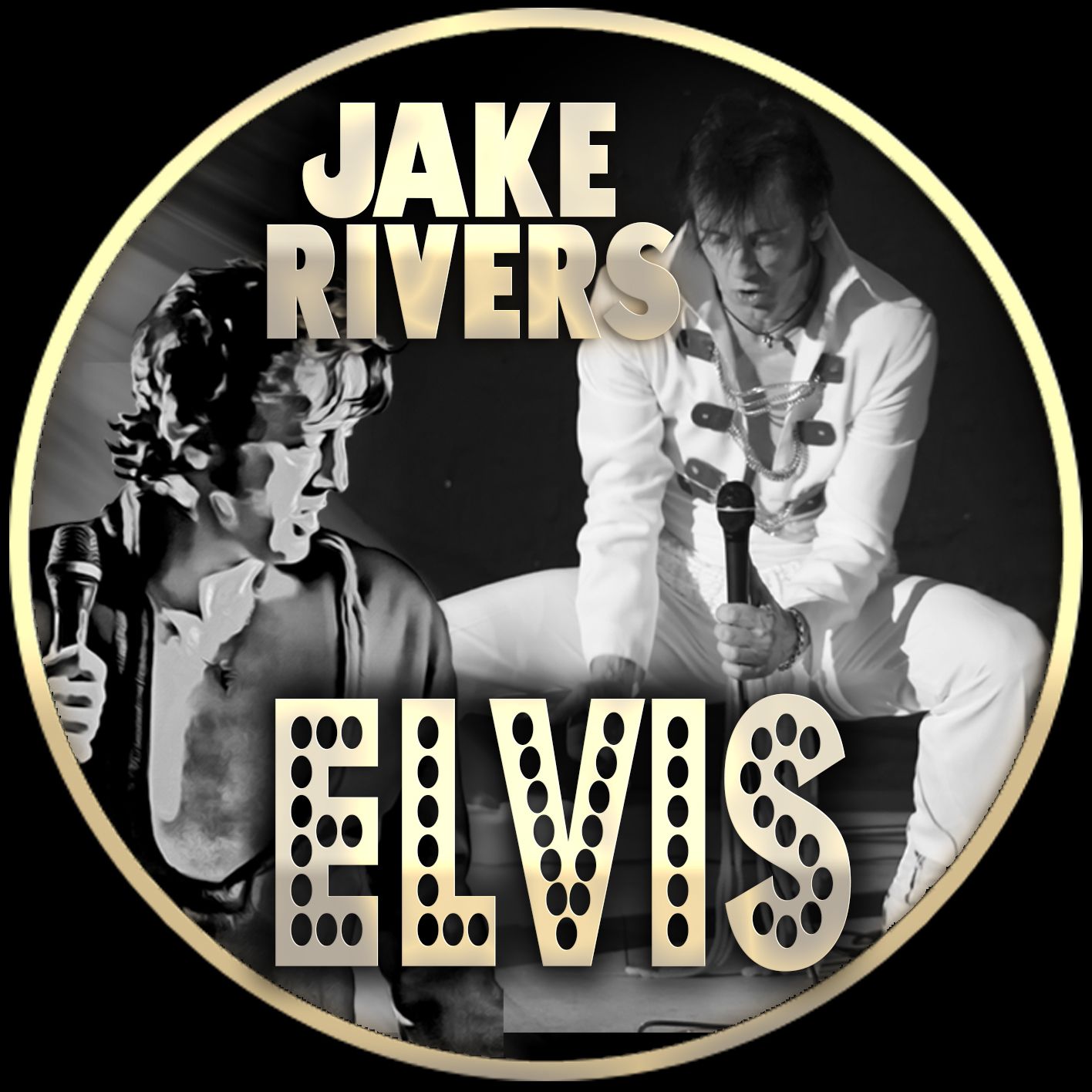 Jake Rivers ELVIS