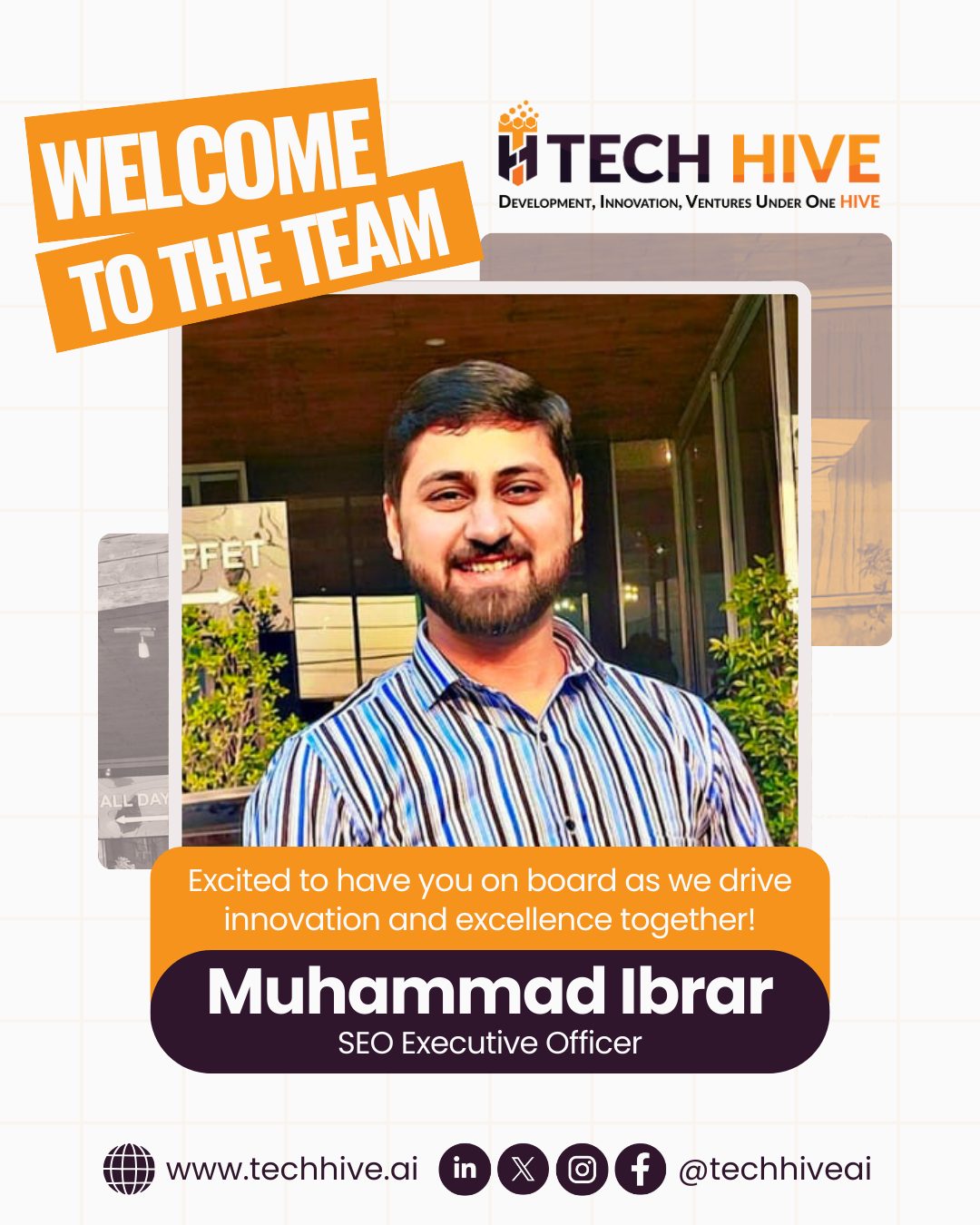 TechHive - We are thrilled to welcome Muhammad Ibrar as our new SEO ...