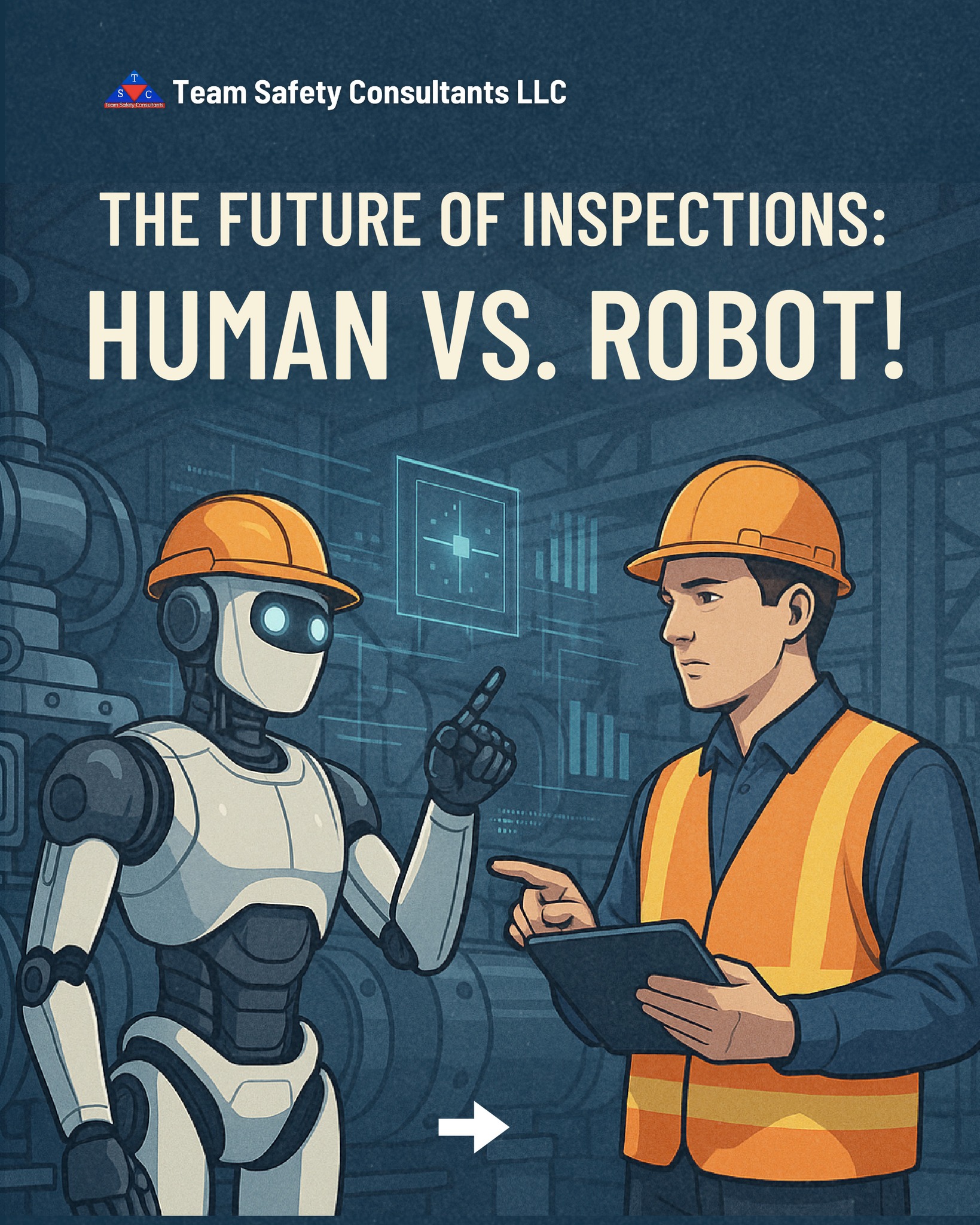 💡 The Future of Inspections:... - Team Safety Consultants | Facebook