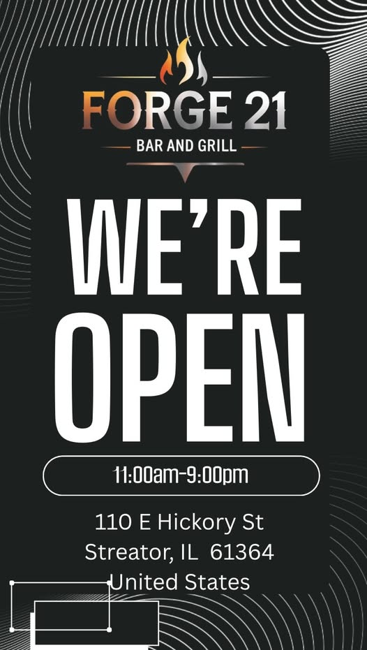 Streator - New restaurant alert: Forge 21 Bar And Grill opened today at ...