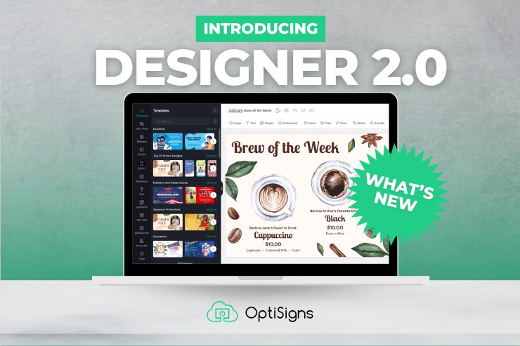 OptiSigns - Introducing: OptiSigns Designer 2.0 — Smarter, Faster, and ...