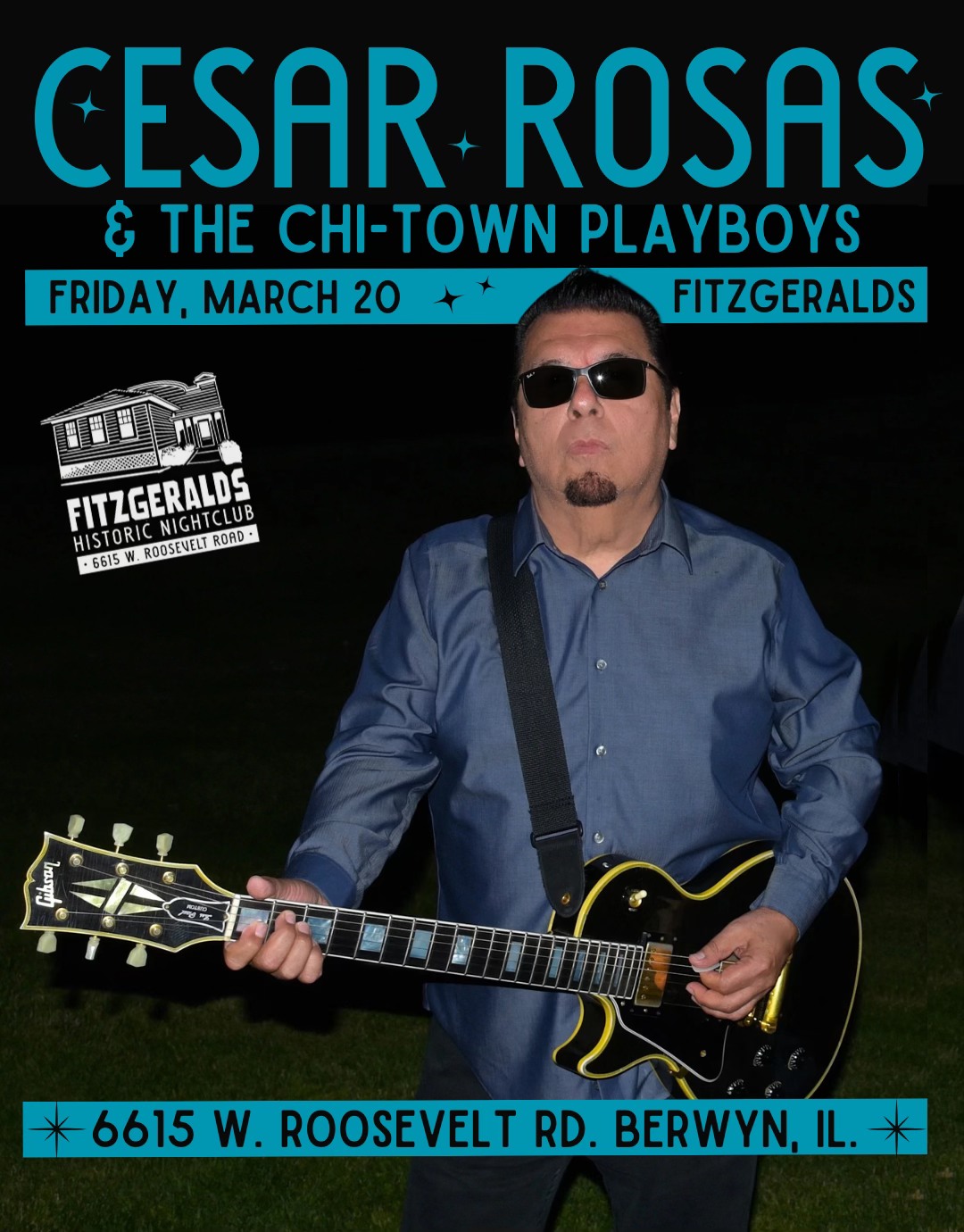 FitzGerald’s - Just Announced: CESAR ROSAS & The Chi-Town Playboys at ...